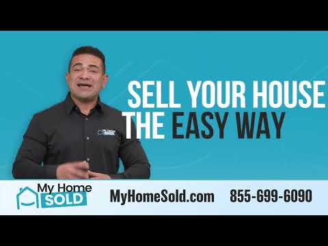 Sell Your House The Easy Way with My Home Sold