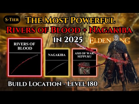 Rivers of Blood and Nagakiba Best Bleed Build 2025 Elden Ring Katana Build Tutorial & Location
