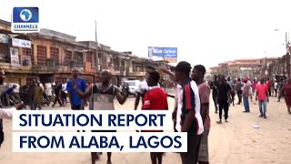 Live Update From Alaba Int&#39;l Market In Lagos