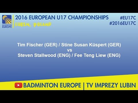 #2016EU17C Lubin - Tim Fischer & Stine Susan Küspert VS Steven Stallwood & Fee Teng Liew