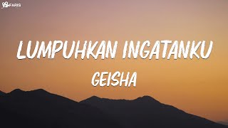 Download lagu Lumpuhkan Ingatanku  -  Geisha  ( LAGU LIRIK ) mp3 Download lagu Lumpuhkan Ingatanku  -  Geisha  ( LAGU LIRIK ) mp3