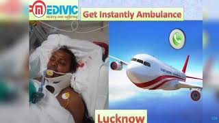 Get Air Ambulance Service in Allahabad and Lucknow by Medivic Aviation