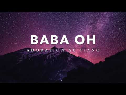 BABA OH - Adoration au Piano l Musique de Méditation l Instrumentale