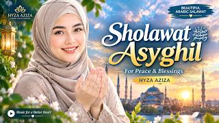 Download lagu Sholawat Asyghil ﷺ | Beautiful Arabic Salawat for Peace & Blessings | HYZA AZIZA #popular mp3