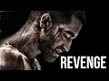 REVENGE - Motivational Video