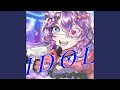 Idol (English Cover)