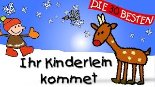 Ihr Kinderlein kommet -  Die besten Weihnachts- und Winterlieder || Kinderlieder