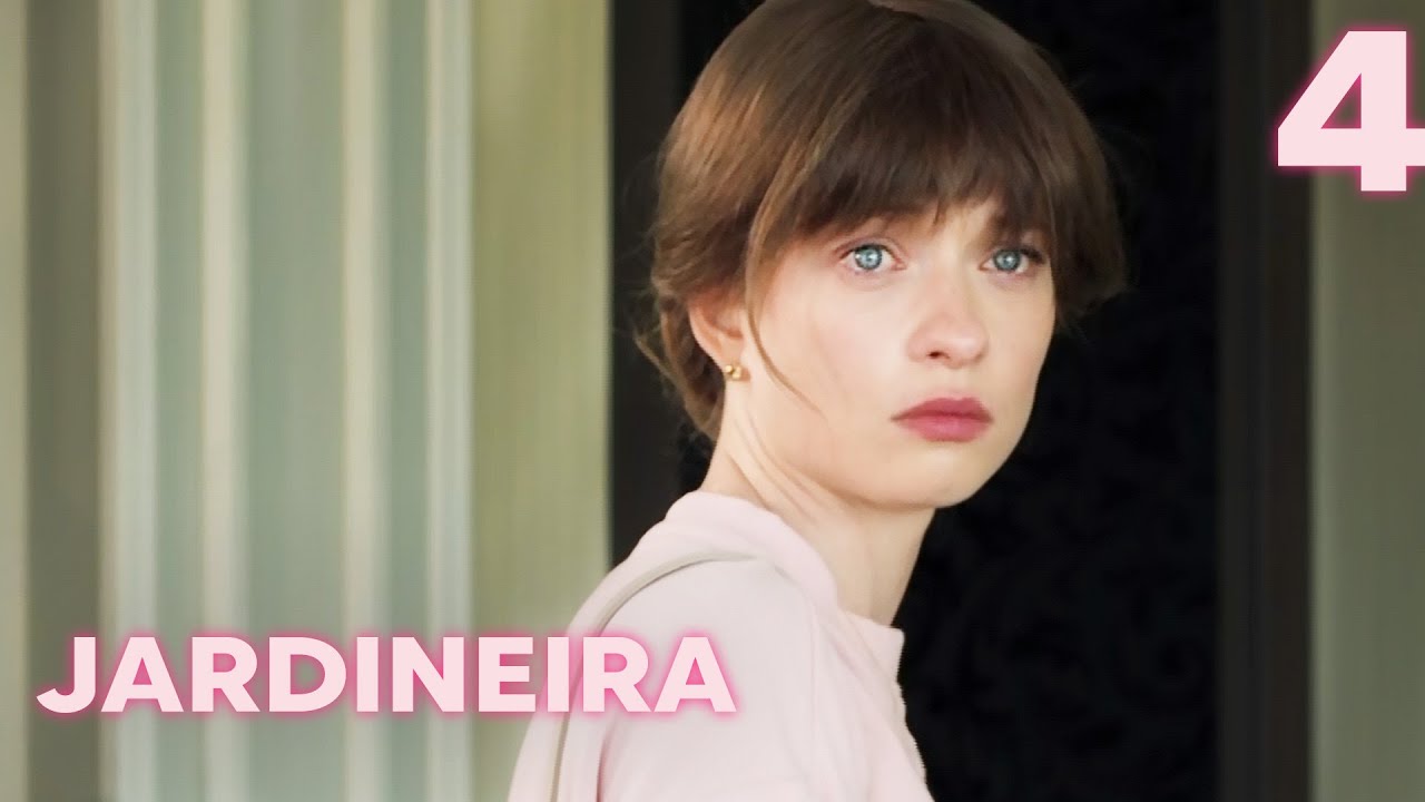 Jardineira | Episódio 4 | Filme romântico em Português