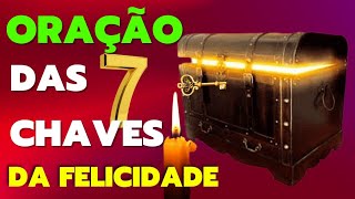 Oração das 7 chaves da felicidade