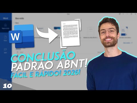 COMO FAZER A CONCLUSÃO ABNT! FÁCIL E RÁPIDO! 2026!
