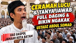Download lagu FUNNY LECTURE & Q&A‼️GASPOL UAS BATAM CITY CONGREGATION | LATEST USTADZ ABDUL SOMAD mp3