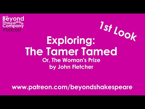 The Woman's Prize, or The Tamer Tamed (Beyond Shakespeare, webcam, 2022)