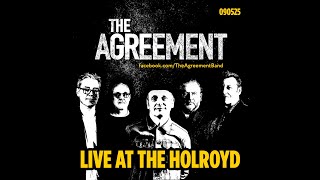 The Agreement – Live At The Holroyd