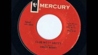 Chuck Berry - Club Nitty Gritty