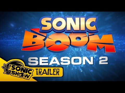 Sonic Boom: Season 2 TRAILER - The Sonic Show