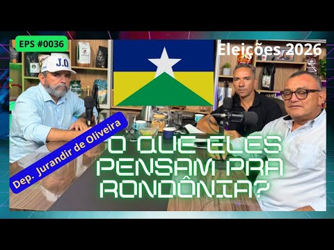 "FALA CANDIDATO"  eps#002-JURANDIR #rondônia#eleições2026 