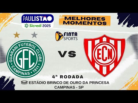 ⚽ MELHORES MOMENTOS | GUARANI 2 x 0 NOROESTE | PAULISTÃO SICREDI 2025 - 4ª RODADA