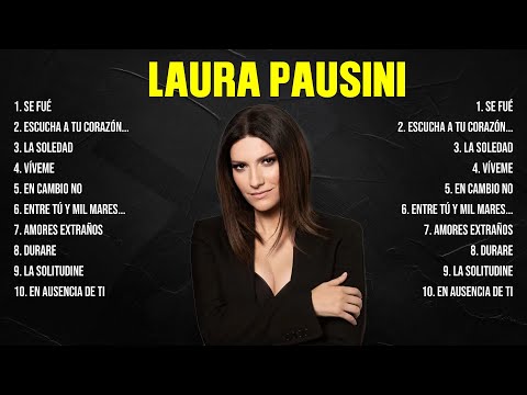 Laura Pausini Greatest Hits Full Album ▶️ Full Album ▶️ Top 10 Hits of All Time