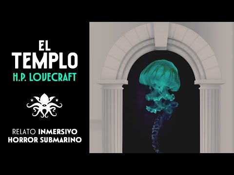 "El Templo" de H.P. Lovecraft | Horror cósmico en las profundidades