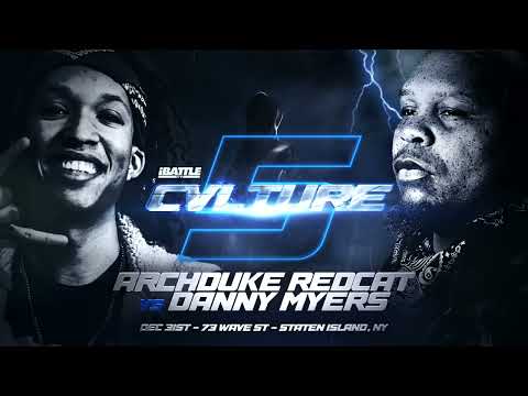 DANNY MYERS vs ARCHDUKE REDCAT - TRAILER #CVLTURE5