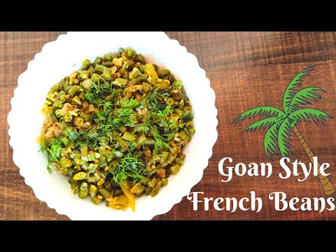 , title : 'Goan Style French Beans / Goan Val papdi chi bhaji / गोअन  स्टाइल फ्रेंच बीन्स सब्जी |'