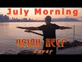July Morning - Uriah Heep Cover 2025