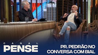 PR. PEDRÃO no Programa CONVERSA COM BIAL