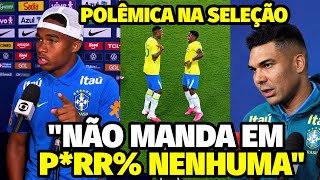 “ELE NÃO MANDA AQUI” CLIMA PESADO! A DECLARAÇÃO POLÊMICA ENVOLVENDO ENDRICK E CASEMIRO NA SELEÇÃO 