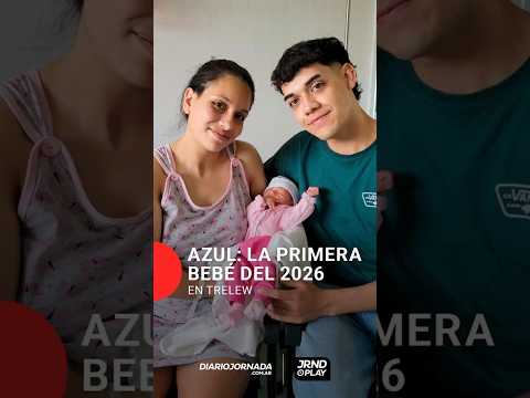 Azul es la primera bebé del 2026 en Trelew