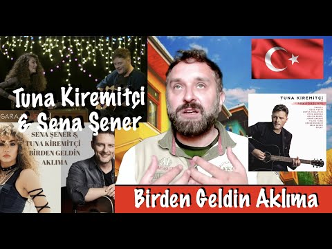 Tuna Kiremitçi & Sena Şener - Birden Geldin Aklıma (Tuna Kiremitçi ve Arkadaşları) REACTION
