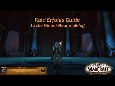 Raid Erfolgs Guide - to the Nines / Neunmalklug