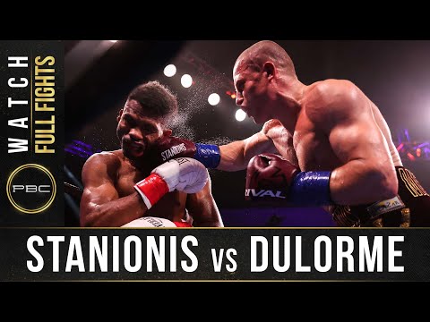 Stanionis vs Dulorme FULL FIGHT: April 10, 2021 | PBC on Showtime