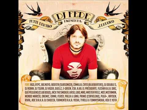 Dj Fede - Quanto Conta feat. Rayden - Tutti Dentro ..di Nuovo