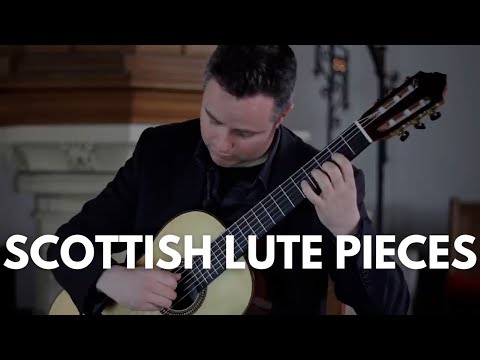 Scottish Lute Pieces ~ Matthew McAllister (Guitar).