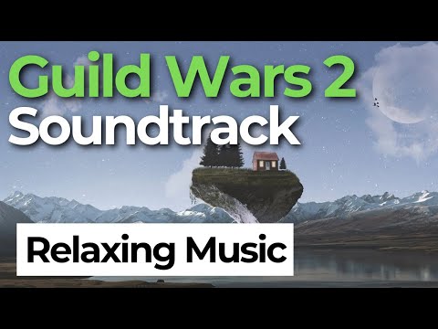 1 hour Relaxing Guild Wars 2 OST, chill gaming music GW2 soundtrack 길드워2 ft Lena Raine Jeremy Soule
