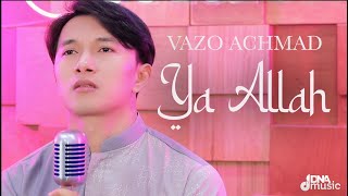 Download lagu YA ALLAH - WALI (COVER BY VAZO ACHMAD) mp3 Download lagu YA ALLAH - WALI (COVER BY VAZO ACHMAD) mp3