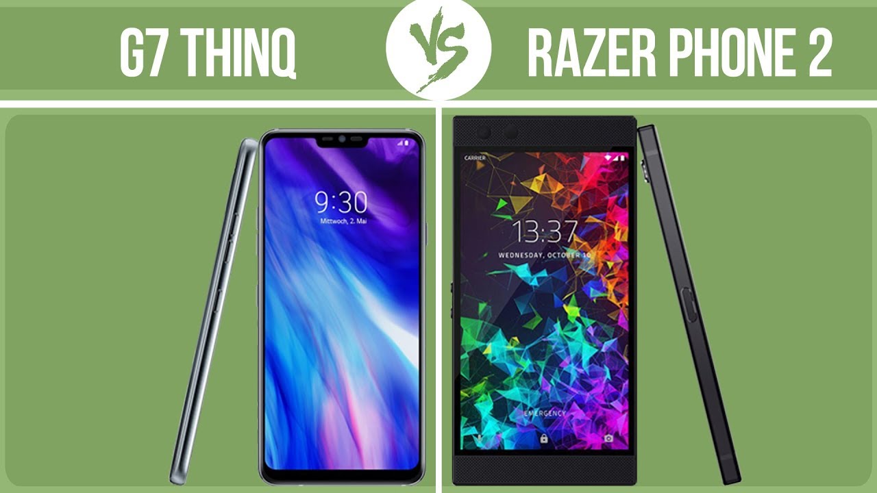LG G7 ThinQ vs Razer Phone 2 ✔️