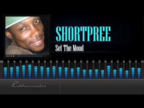 Shortpree - Set The Mood [Soca 2016] [HD]