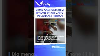 Viral Aksi Jukir Beli iPhone 11 dengan Pecahan 1 ribu hingga 2 Ribuan, ke Mall Tenteng Keresek Uang