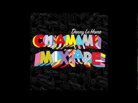 Denny LaHome feat Fedez - Miracle (CHIAMAMI MIXTAPE)