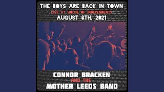 The Boys Are Back in Town (Live at House of Independents, Asbury Park, NJ, August 6th, 2021)