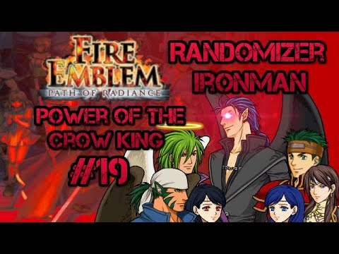 Part 19: Let's Play Fire Emblem, Randomized Path of Radiance - "Power of the Crow King"