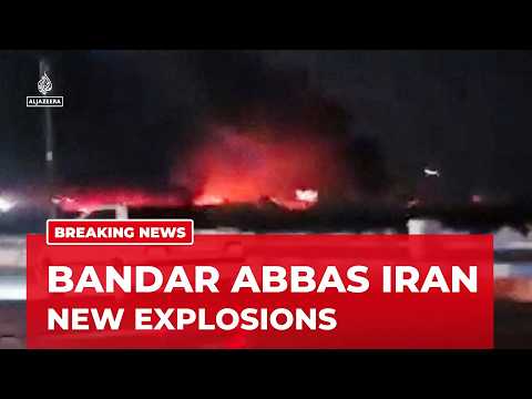 Explosions reported in Bandar Abbas after Trump threatens new strikes on Iran