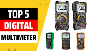 Top 5 BEST Digital Multimeters in 2025 Revealed