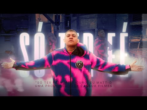 MC Diouro - Só Ter Fé (DJ Matt-D)