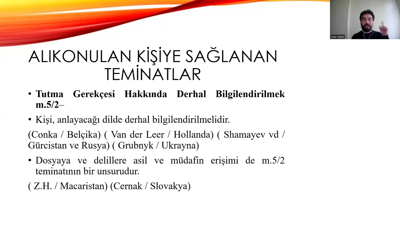 AİHM Kararları ile İnsan Hakları- 4: AİHS m.5- Özgürlük ve Güvenlik Hakkı