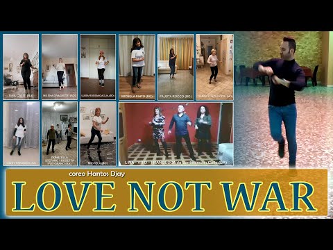 LOVE NOT WAR coreo Hantos Djay - Balli di Gruppo 2021
