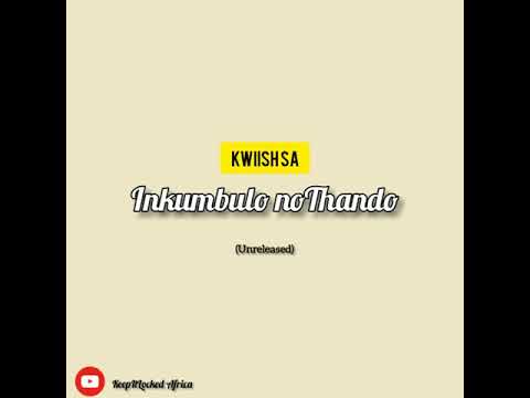 Kwiish SA - Inkumbulo noThando (feat. Sir Trill) (Official Audio)