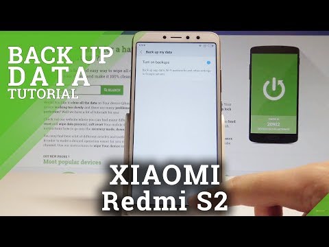 How to Back Up Data on XIAOMI Redmi S2 - Add Backup Account |HardReset.Info