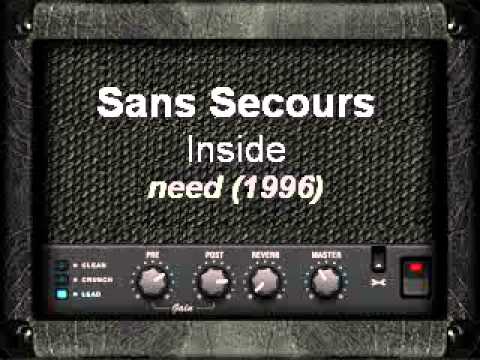 Sans Secours - Need - Inside